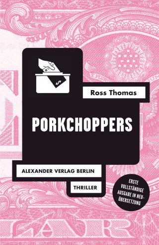 Ross Thomas: Porkchoppers