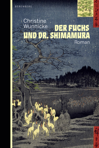 Christine Wunnicke: Der Fuchs und Dr. Shimamura
