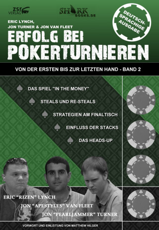 Eric Lynch, John van Fleet: Erfolg bei Pokerturnieren