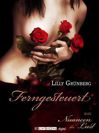 Lilly Grünberg: Ferngesteuert