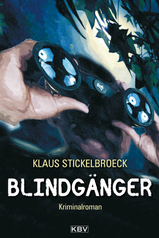 Klaus Stickelbroeck: Blindgänger