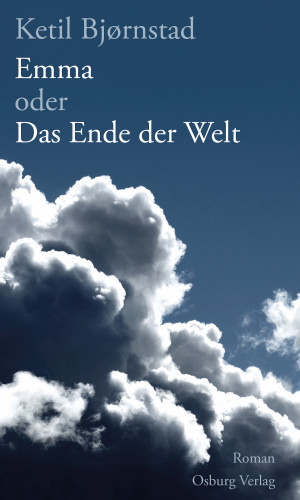 Ketil Bjornstad: Emma oder Das Ende der Welt