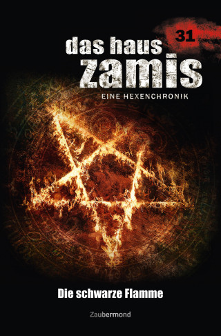 Catalina Corvo, Logan Dee: Das Haus Zamis 31 - Die schwarze Flamme