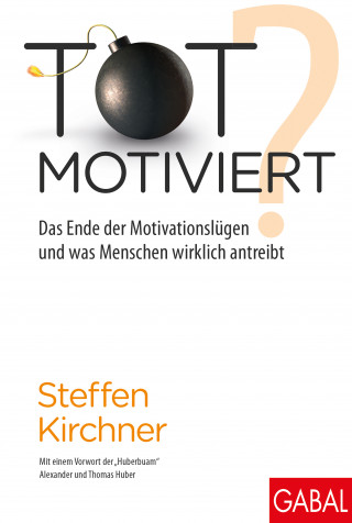 Steffen Kirchner: Totmotiviert?