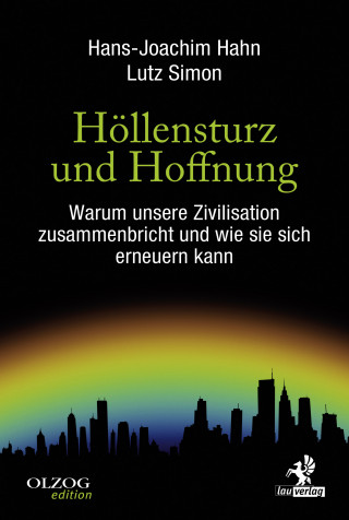Hans-Joachim Hahn, Lutz Simon: Höllensturz und Hoffnung