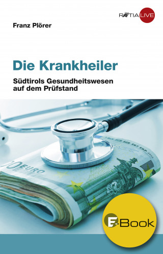 Franz Plörer: Die Krankheiler