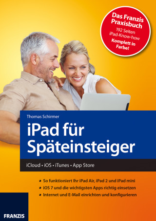 Thomas Schirmer: iPad für Späteinsteiger
