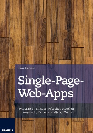 Heiko Spindler: Single-Page-Web-Apps