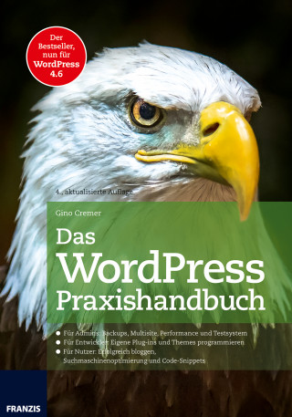 Gino Cremer: Das WordPress Praxishandbuch