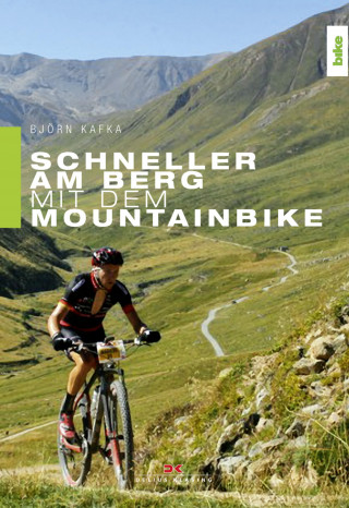 Björn Kafka: Schneller am Berg mit dem Mountainbike