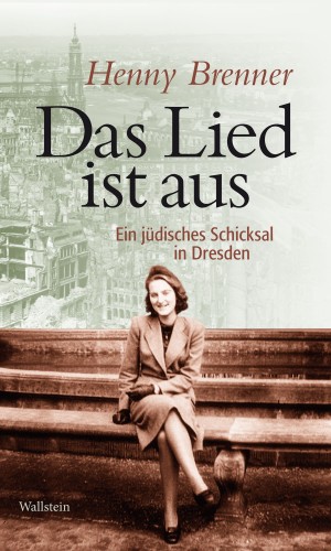 Henny Brenner: Das Lied ist aus