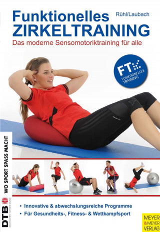 Jörn Rühl, Vanessa Laubach: Funktionelles Zirkeltraining