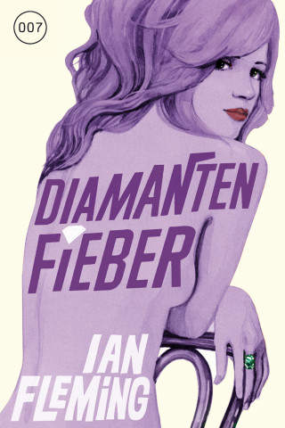 Ian Fleming: James Bond 04 - Diamantenfieber