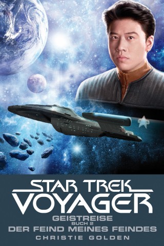 Christie Golden: Star Trek - Voyager 4: Geistreise 2 - Der Feind meines Feindes