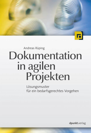 Andreas Rüping: Dokumentation in agilen Projekten