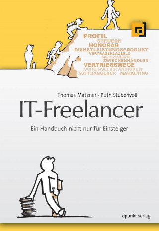 Thomas Matzner, Ruth Stubenvoll: IT-Freelancer