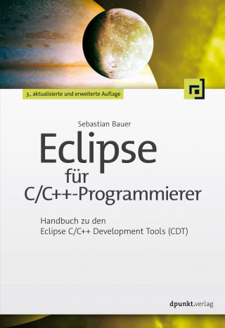 Sebastian Bauer: Eclipse für C/C++-Programmierer