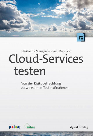 Kees Blokland, Jeroen Mengerink, Martin Pol, Doris Rubruck: Cloud-Services testen