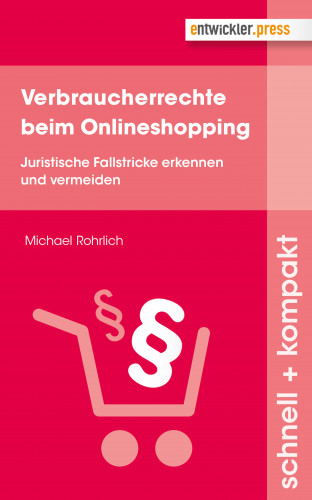 Michael Rohrlich: Verbraucherrechte beim Onlineshopping
