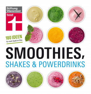 Astrid Büscher: Smoothies, Shakes & Powerdrinks