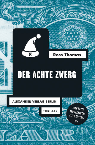 Ross Thomas: Der achte Zwerg