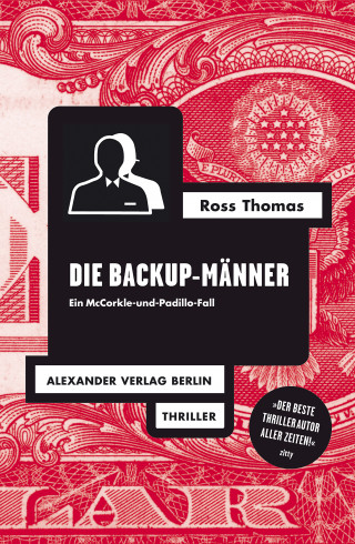 Ross Thomas: Die Backup-Männer