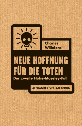Charles Willeford: Neue Hoffnung für die Toten