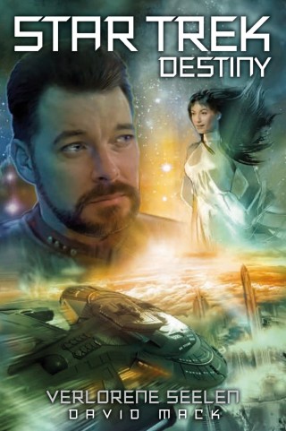 David Mack: Star Trek - Destiny 3: Verlorene Seelen