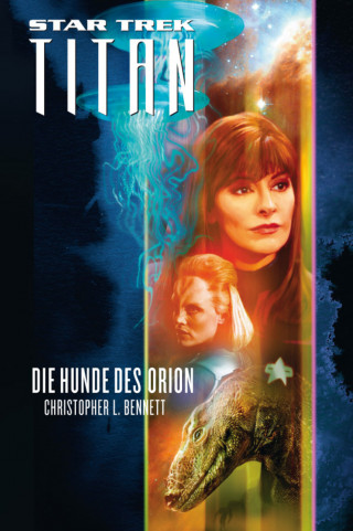 Christopher L. Bennett: Star Trek - Titan 3