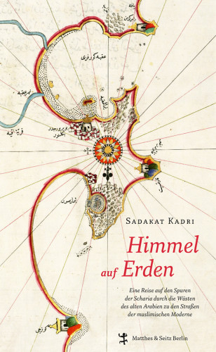 Sadakat Kadri: Himmel auf Erden