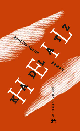Paul Westheim: Heil Kadlatz