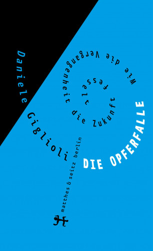 Daniele Giglioli: Die Opferfalle