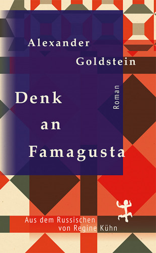 Alexander Goldstein: Denk an Famagusta