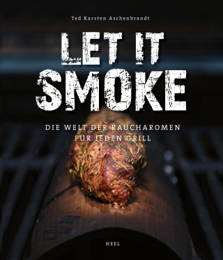 Ted Karsten Aschenbrandt: Let it smoke