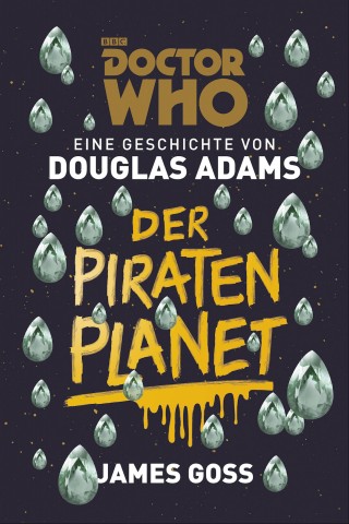 Douglas Adams: Doctor Who: Der Piratenplanet