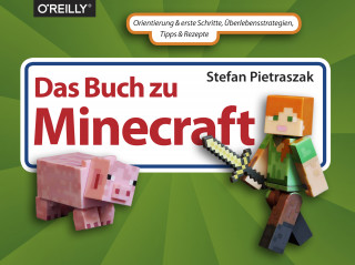 Stefan Pietraszak: Das Buch zu Minecraft