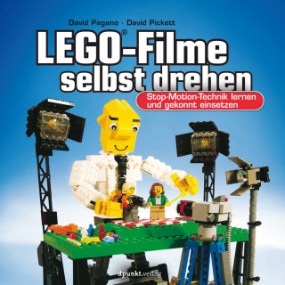 David Pagano, David Pickett: LEGO®-Filme selbst drehen