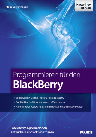 Klaus Löwenhagen: Programmieren für den BlackBerry