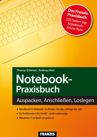 Thomas Schirmer, Andreas Hein: Notebook-Praxisbuch