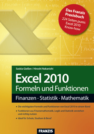 Saskia Gießen, Hiroshi Nakanishi: Excel 2010 Formeln und Funktionen