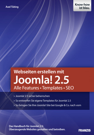 Axel Tüting: Webseiten erstellen mit Joomla! 2.5