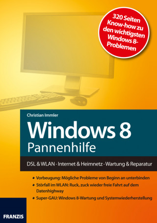 Christian Immler: Windows 8 Pannenhilfe