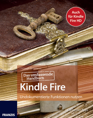 Christoph Prevezanos: Das umfassende Handbuch Kindle Fire