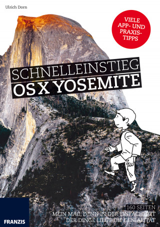 Ulrich Dorn: Schnelleinstieg OS X Yosemite
