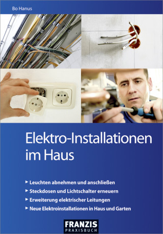 Bo Hanus: Elektro-Installationen im Haus