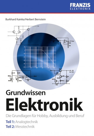 Herbert Bernstein, Burkhard Kainka: Grundwissen Elektronik