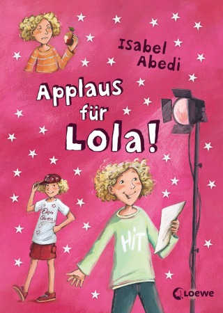 Isabel Abedi: Applaus für Lola! (Band 4)