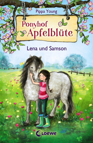 Pippa Young: Ponyhof Apfelblüte (Band 1) - Lena und Samson