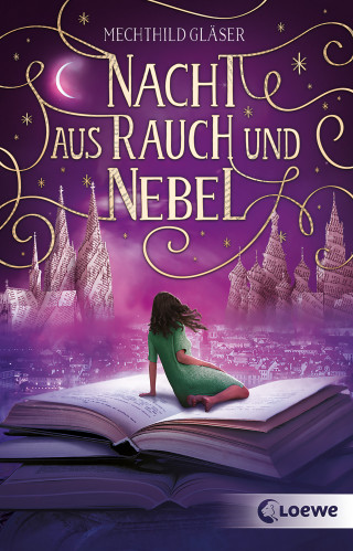 Mechthild Gläser: Nacht aus Rauch und Nebel (Eisenheim-Dilogie, Band 2)