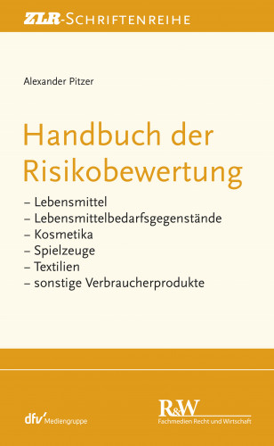 Alexander Pitzer: Handbuch der Risikobewertung
